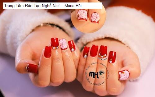 Bảng giá Trung Tâm Đào Tạo Nghề Nail _ Maria Hải