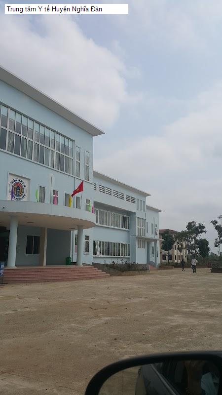 Hình ảnh Trung tâm Y tế Huyện Nghĩa Đàn